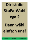 Dir ist die StuPa Wahl egal? Dann wähl einfach uns!